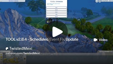 TOOL v2.8.4 - Scheduled Event Fix Update | TwistedMexi Sims 4 Tool Mod, News Games, Sims 4, How To Become, Tools