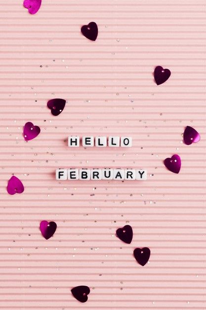 Month Themes, Valentines Pics, Bookish Journal, February Aesthetic, Bead Letters, Word Typography, Hello Wallpaper, February Wallpaper, Hello February