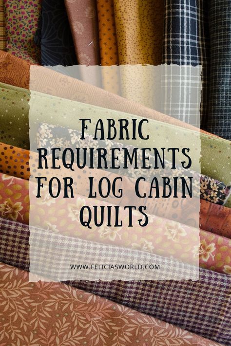 You need to know the fabric requirements for the log cabin quilt to be able to create a gorgeous and precise quilt project. Don’t know where to start? Read this handy guide on how much fabric you will be needed when you create a log cabin quilt. #logcabinquilt #logcabinpattern #quiltfabricmeasurements Fabric Requirements For Log Cabin Quilt, Giant Log Cabin Quilt Pattern, Log Cabin Quilt Color Combinations, Vintage Log Cabin Quilts, King Size Log Cabin Quilt Patterns, Quilt As You Go Log Cabin, Scrappy Log Cabin Quilts Ideas, Log Cabin Quilting Designs, Log Cabin Quilts Layouts Color Combos