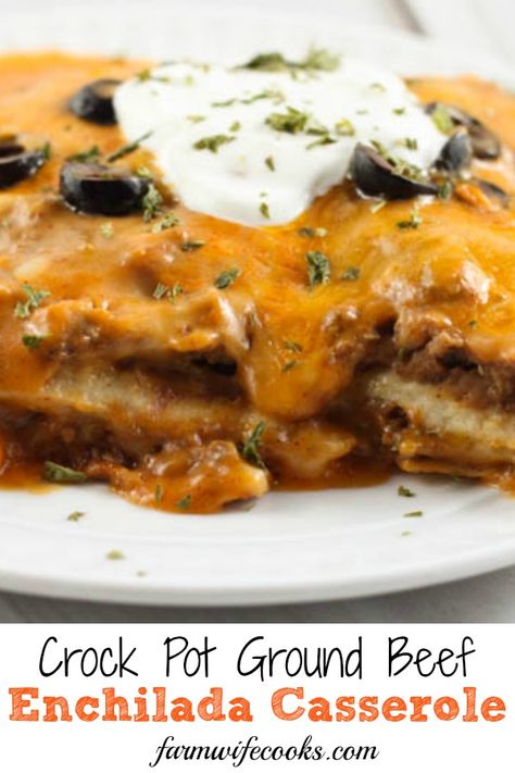 Crock Pot Ground Beef Enchilada Casserole is an easy layered Mexican dish the whole family will love! #crockpot #casserole Ground Beef Enchilada Casserole, Crock Pot Ground Beef, Crockpot Enchilada Casserole, Enchiladas Crockpot, Casserole Enchilada, Beef Enchilada Casserole, Ground Beef Crockpot Recipes, Casserole Crockpot Recipes, Ground Beef Enchiladas