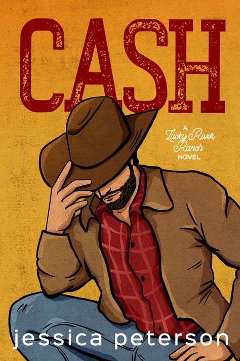 Cash (Lucky River Ranch, #1) by Jessica Peterson | Goodreads Genre Of Books, Grumpy Sunshine, Cash Cash, Cowboy Romance, Paranormal Romance Books, Review Board, Book Edits, Small Town Romance, Lap Dogs