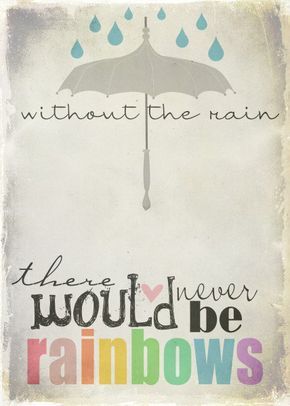 Free Printable Art, Rainbow Baby, Quotes For Kids, True Words, The Words, Great Quotes, Beautiful Words, The Rain, Inspirational Words