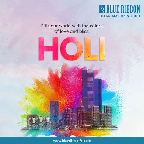 Fill your world with the colors of love and bliss.  Happy Holi 2020! Happy Holi in Advance.  https://www.blueribbon3d.com/  #HappyHoli #Holi2020 #Blueribbon3d Holi Wishes Creative, Happy Holi Wishes To My Love, Best Holi Wishes, Holi Festival Wishes Messages, Happy Holi In Advance, Holi Wishes From Company, Happy Holi, Animation Studio, Blue Ribbon