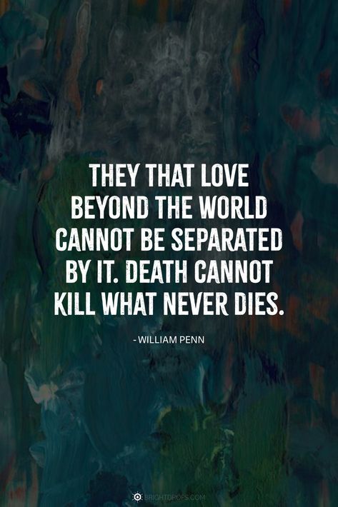 Exist Quotes, Die Quotes, Ending Quotes, Orson Scott Card, Heaven Quotes, Put Things Into Perspective, Love Never Dies, Helen Keller, Care Quotes