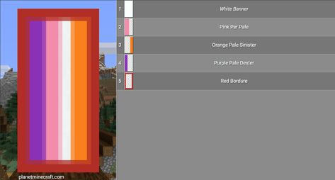 Lesbian Flag Minecraft Banner, Lesbian Minecraft Banner Tutorial, Pride Flags Minecraft, Minecraft Pride Banners, Minecraft Pride, Pretty Minecraft, Minecraft Banner Patterns, Banner Patterns, Minecraft Castle Designs