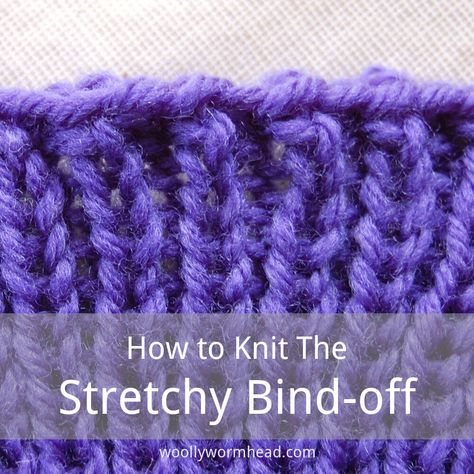 Knitting Stretchy Bind Off, Knit Stretchy Bind Off, Elastic Bind Off Knitting, Casting Off Knitting, Bind Off Knitting, Yarn Tutorials, Stretchy Bind Off, Knit Ideas, Hand Knit Hat