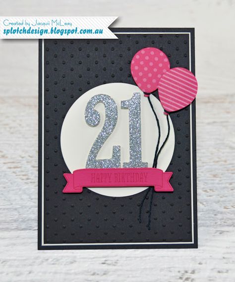 21st Birthday Card Handmade Female, Age Birthday Cards, Birthday Canvas, Balloon Cards, 21 Cards, 16th Birthday Card, Creative Birthday Cards, 21st Birthday Invitations, 21st Birthday Cards