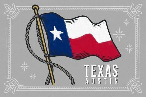 size: 18x12in Art Print: Austin, Texas - Waving State Flag - State Series by Lantern Press : Amarillo Texas, Texas Flag, Texas Flags, Fort Worth Texas, State Flags, Horse Art, Austin Texas, Fort Worth, Name Plate