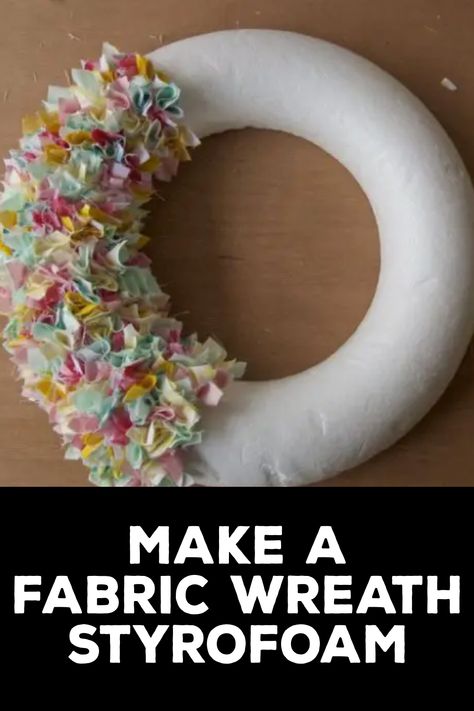 How to Make a Fabric Wreath Styrofoam Fabric Square Wreath, Fabric Wreaths Diy No Sew Tutorials, Fabric Wreath Ideas, Styrofoam Wreaths Diy, Rag Wreaths How To Make A, Foam Wreath Ideas, Fabric Wreaths Diy No Sew, Foam Wreath Ideas Diy, Styrofoam Wreath Ideas