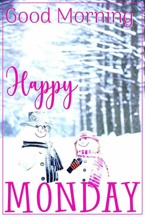 Winter Monday Morning Quotes, Monday Greetings, Good Morning Winter, Morning Winter, Monday Morning Quotes, Good Morning Happy Monday, Monday Quotes, Happy New Year 2019, Winter Themed