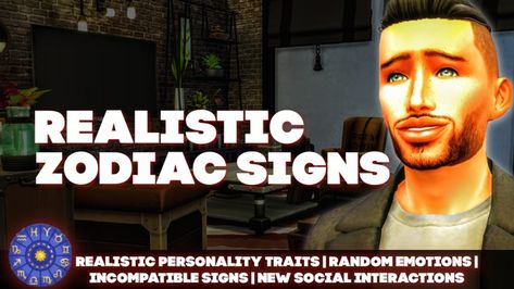 REALISTIC ZODIAC SIGNS - DOWNLOAD | Patreon Sims 4 Videos, Capricorn Personality, Scorpio Personality, Leo Personality, Aquarius Personality, Aries Personality, Sagittarius Personality, Gemini Personality, Libra Personality