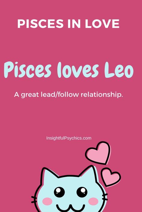 pisces in love - pisces and leo Virgo And Libra Relationship, Scorpio And Pisces Relationship, Aries Relationship, Gemini Relationship, Pisces Relationship, Leo Relationship, Virgo Relationships, Scorpio Relationships, Libra Relationships