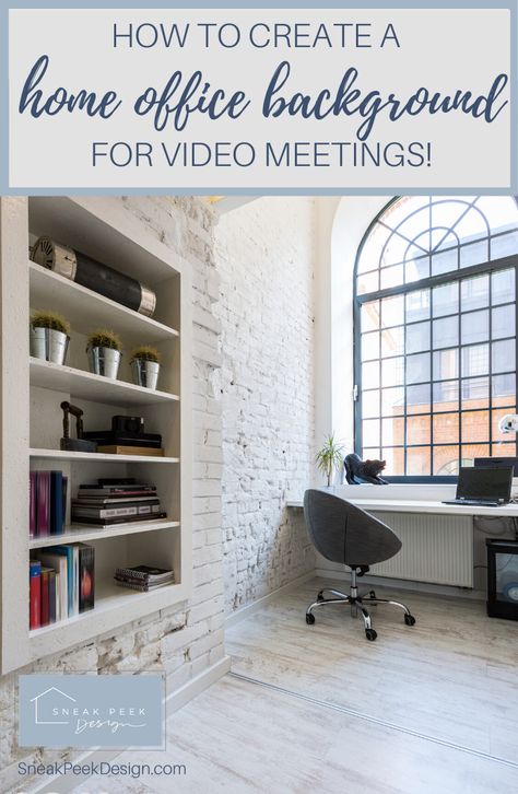 How to Create a Home Office Background Wall for Video Meetings | Sneak Peek Design Home Office Background Wall, Creative Backdrop Ideas, Home Office Creative, Home Office Background, Create A Home Office, Home Office Shelves, Office Creative, Built In Hutch, Minimalist Home Office