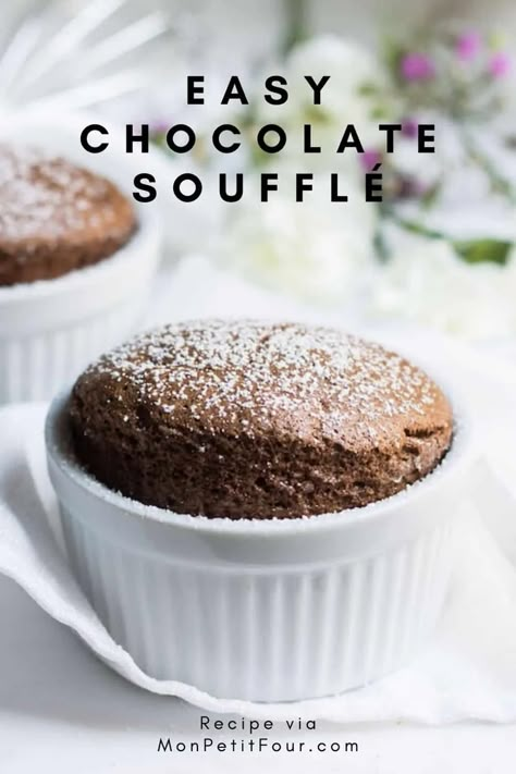 Easy Chocolate Souffle Recipe (with Baking Tips) - Mon Petit Four Chocolate Souffle Recipe, Souffle Recipes Easy, Cocotte Recipe, Souffle Recipe, French Dessert Recipes, 10 Cake, Souffle Recipes, Chocolate Souffle, Recipe Dessert