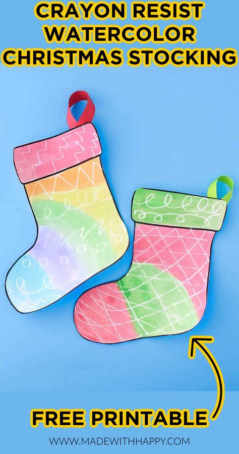 Crayon Resist Watercolor Printable Christmas Stocking Craft - Made with Happy Christmas Art Kindergarten Easy, Christmas Craft Year 1, Easy Christmas Kindergarten Crafts, Christmas Break Crafts For Kids, Paper Christmas Stocking Craft, Christmas Art For Kindergarteners, Christmas Art For Prek, Easy Christmas Crafts For Prek, Make And Take Christmas Crafts For Kids