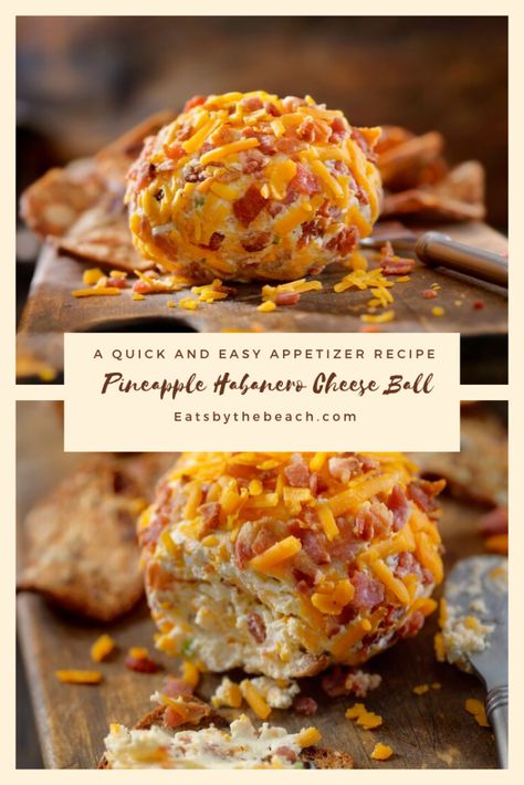 Cheese Ball Pineapple, Spicy Cheese Ball, Pineapple Habanero Sauce, Cream Cheese Ball, Roasted Pineapple, Quick And Easy Appetizers, Tailgating Recipes, Sweet Heat, Cheese Ball Recipes