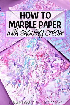 Shaving Cream Paint, Shaving Cream Art, Shaving Cream Painting, Crafty Morning, Cream Art, Cream Paint, Marbled Paper, Marble Paper, Fun Crafts For Kids