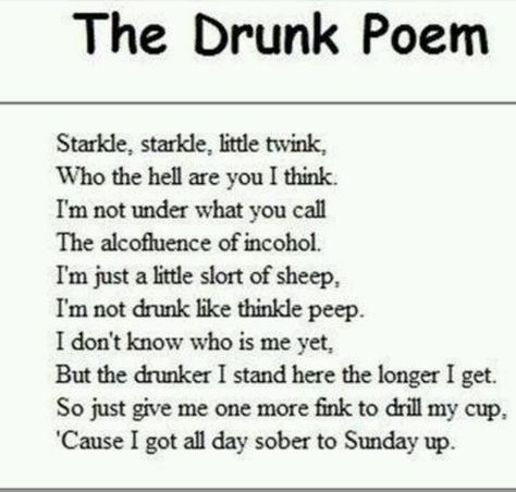 The Drunk Poem Crafting Quotes Funny, Funny Poems, Drunk Humor, Birthday Poems, Craft Quotes, Craft Night, Ecards Funny, Laugh Out Loud, Birthday Humor