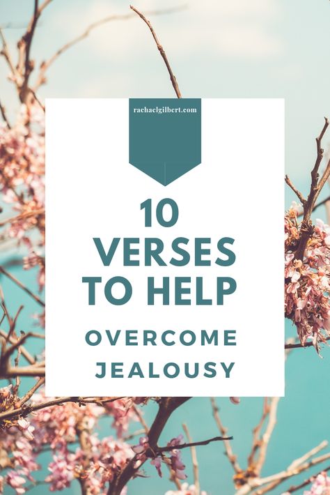 3 Problems with Jealousy & 10 Verses to Overcome It - Rachael Gilbert How To Get Rid Of Jealousy, Bible Verses For Jealousy, Jealousy Scripture, Scripture On Jealousy, Jealousy Bible Verses, Scripture When You Feel Defeated, How To Overcome Jealousy, Couples Bible Study, Dealing With Jealousy