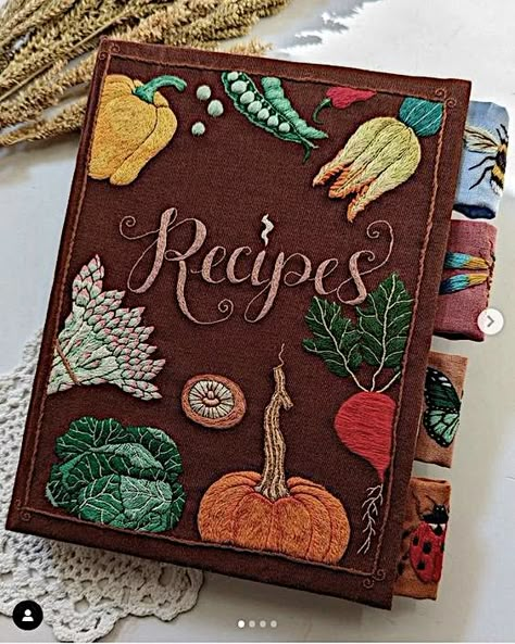 Embroidered Recipe Book, Embroidery Book Cover Ideas, Recipe Book Diy Cover, Custom Recipe Book, Handmade Recipe Book Ideas, Embroidered Recipe, Embroidered Book Cover, Embroidery Book Cover, Embroidery Stitch Book