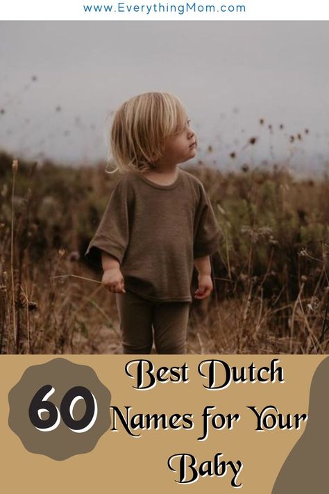 Dutch Girl Names, Boy Names Creative, Dutch Names, Strong Baby Names, Meaningful Baby Names, Dutch Baby Names, Cool Baby Names, Country Names, Dutch Baby