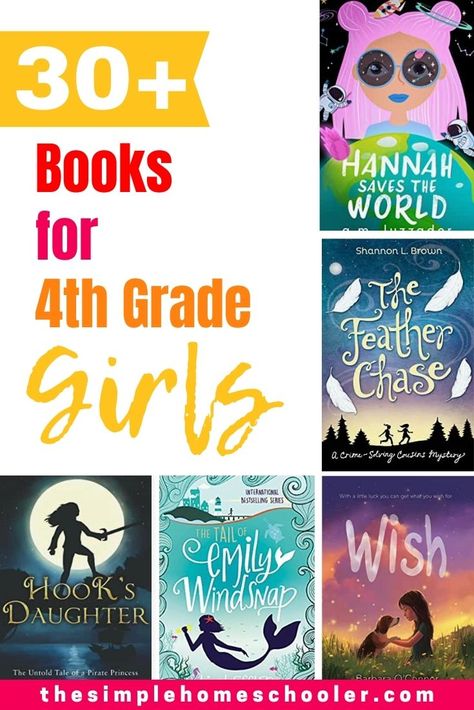 30+ Wonderful Books For 4th Grade Girls 4th Grade Reading List, Book Series For Girls 8-10, Books For 4th Graders, Chapter Books For 4th Grade, 4th Grade Book List, 3rd Grade Chapter Books, 4th Grade Reading Books, Homeschool Reading Curriculum, 4th Grade Books