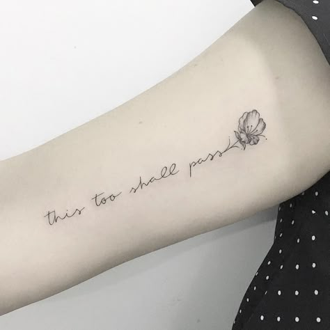 It's time for a fresh start. There's no better way to encourage yourself to live your best life than with a tattoo that has an inspiring message or meaning. Minion Tattoo, Motivational Tattoos, Literary Tattoos, Omerta Tattoo, Muster Tattoos, This Too Shall Pass, Modern Tattoos, Dainty Tattoos, Word Tattoos