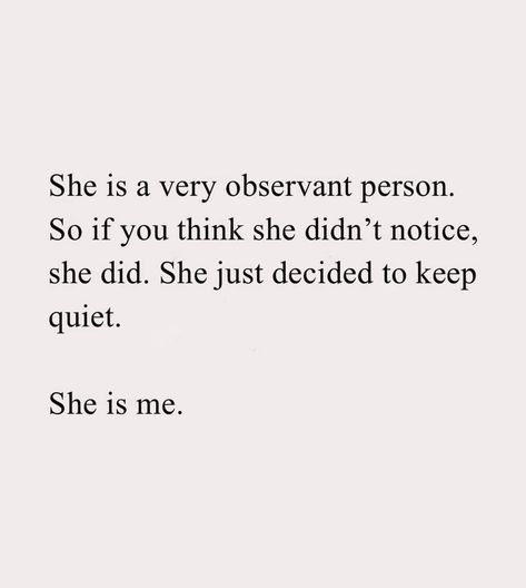 👍👍👍👍 Done Caring Quotes, Quiet People Quotes, I Deserved Better, Silent Quotes, Psychology Memes, Want Quotes, Messy Quotes, Quiet Quotes, Say Say Say