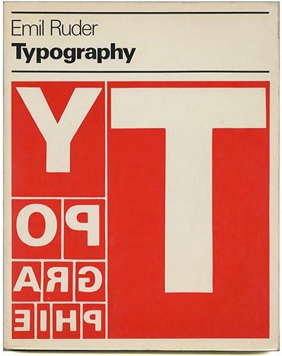 Emil Ruder: TYPOGRAPHY: A Manual of Design. New York: Hastings House / Visual Communications Books, December 1982. Typography Terms, Emil Ruder, Communication Books, Hastings House, International Typographic Style, Conference Poster, History Of Graphic Design, Communication Book, Swiss Style