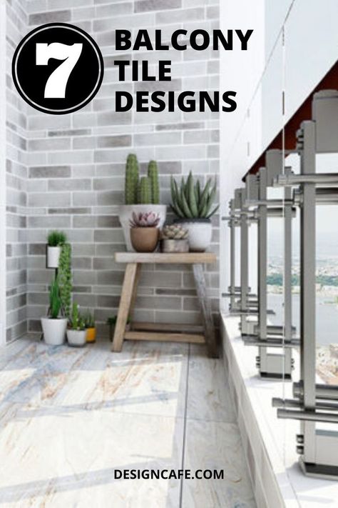 7 Balcony Tiles Design Ideas For Your Home Balcony Tiles Floors Modern, Terrace Tiles Design Modern, Balcony Wall Tiles Ideas, Apartment Balcony Flooring Ideas, Tiles For Balcony Walls, Balcony Tiles Ideas Outdoor, Outdoor Balcony Flooring Ideas, Wall Tiles For Balcony, Balcony Tiles Wall