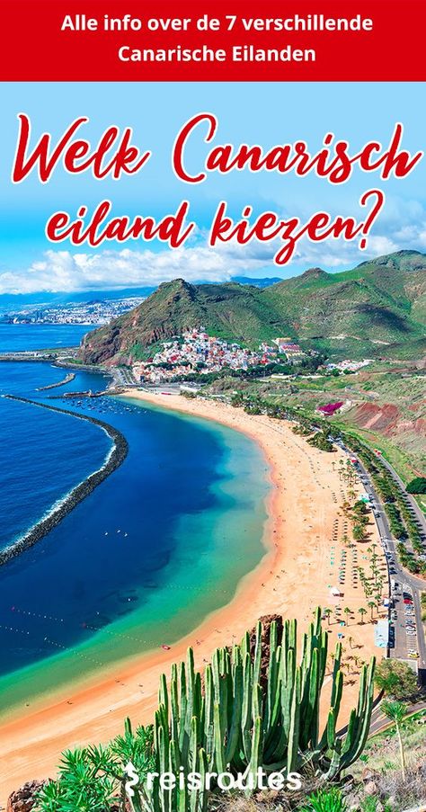 Welk Canarisch Eiland kiezen voor je vakantie? De 7 verschillen Canary Islands, Travel Bucket List, Spain, Travel, Las Palmas, Maspalomas, Palmas