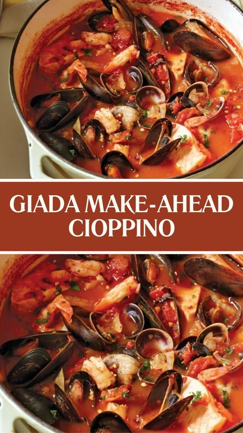 Giada Make-Ahead Cioppino Giada Cioppino Recipe, Elegant Seafood Dinner, Mussels And Clams Recipe, Chiopino Recipe, Chopino Recipe, Mixed Seafood Dishes, Cioppino Recipe Easy, Clam Recipe, Clams Recipe