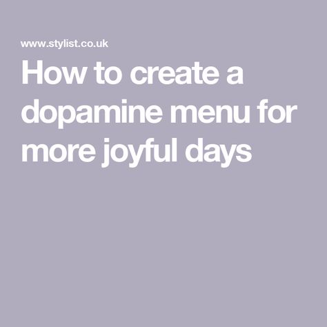 How to create a dopamine menu for more joyful days Dopamine Menu Template, Dopamine Menu Ideas, Dopamine Detox, Menu Template, Emotional Health, Food For Thought, How Can, To Create, Education