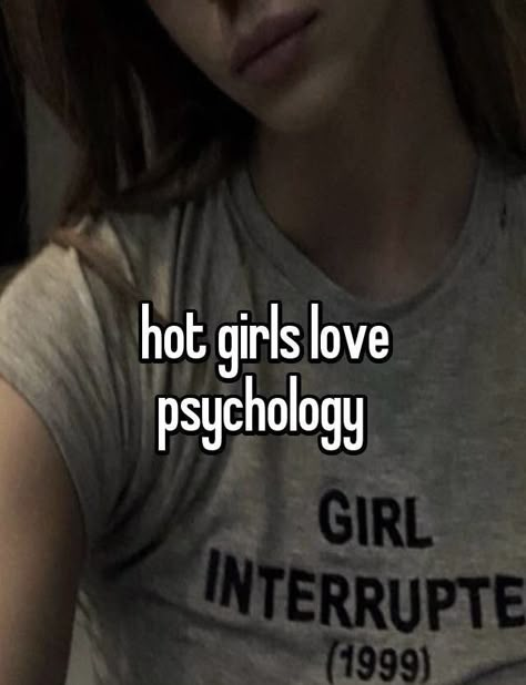 Psychology Aesthetic Girl, Psycology Aesthetic Vibes, Just Girly Things Insane, Girl Interrupted Whisper, Aesthetic Girly Pics, Phycology Aesthetic, Just Girly Things Aesthetic, Psychology Girl, Girl Interrupted Aesthetic