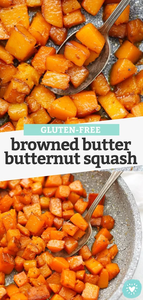 Caramelized Browned Butter Butternut Squash - These gorgeous browned butter squash recipe is the PERFECT side dish--savory, sweet, and gorgeously caramelized all over! (Gluten Free) // butternut squash recipes // Side dish // easy side dish recipe // vegetable side dish // #glutenfree #squash #butternutsquash #sidedish Brown Butter Butternut Squash, Butter Squash Recipe, Butternut Squash Side Dish, Butter Squash, Healthy Squash Recipes, Savory Butternut Squash, Butternut Recipes, Frozen Butternut Squash, Easy Butternut Squash