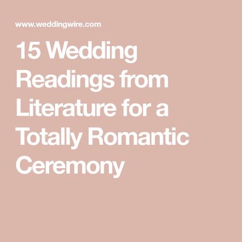 Love Poems For Wedding Ceremony Reading, Wedding Readings From Literature, Wedding Poems Reading, Literature Wedding, Wedding Vows Quotes, Ceremony Readings, Vows Quotes, Wedding Ceremony Readings, Romantic Ceremony