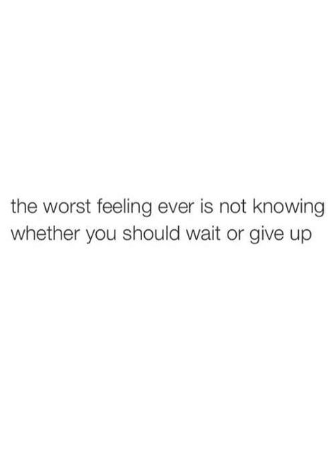 Horrible feeling. Intp, Quotes Deep Feelings, Crush Quotes, Reality Quotes, Real Talk Quotes, Deep Thought Quotes, Tweet Quotes, Real Quotes, Thoughts Quotes