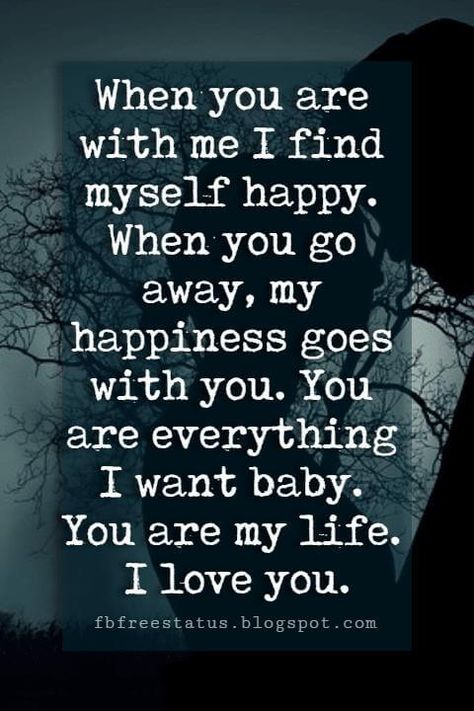 Love Sayings My Everything Quotes Love, Cute Love Sayings, You Are My Everything Quotes, Sweetest Quotes, Saying And Quotes, True Best Friend, Everything Quotes, My Everything Quotes, Forever Love Quotes