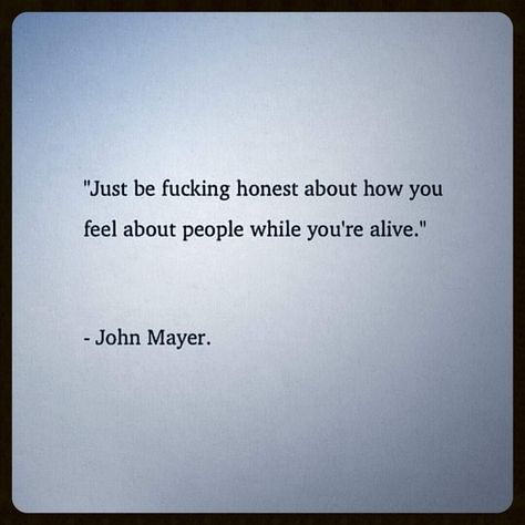 John Mayer Song Quotes, John Mayer Aesthetic, John Legend Quotes, John Mayer Songs, John Mayer Quotes, John Mayer Lyrics, Healing Thoughts, Funny Inspirational Quotes, Music Man