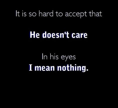 Doesn’t Want A Relationship, He Doesn't Care About My Feelings, Why Doesn't He Like Me Quotes, He Don’t Want Me Quotes, Wanting Someone Who Doesnt Want You Quotes, Crush Doesn't Like Me Back, Your Crush Doesnt Like You Back Quotes, Why Doesn't My Crush Like Me Back, He Doesn't Even Know I Exist