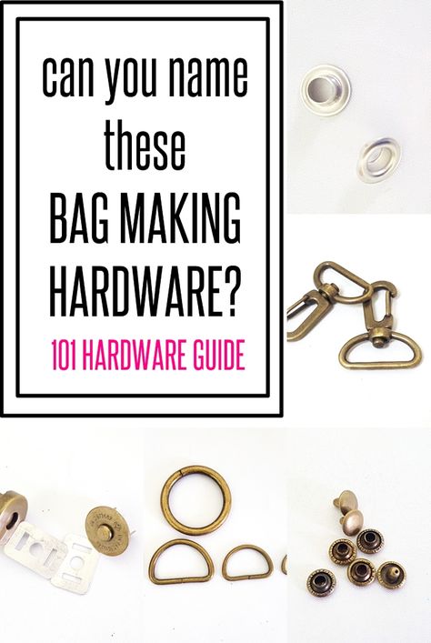 Can you name these bag making hardware? - Sew Some Stuff Sewing Classes For Beginners, Necktie Crafts, Handbags Patterns, Purse Sewing Patterns, Bag Hardware, Sewing Bags, Purse Hardware, Book Bags, Accessories Bag