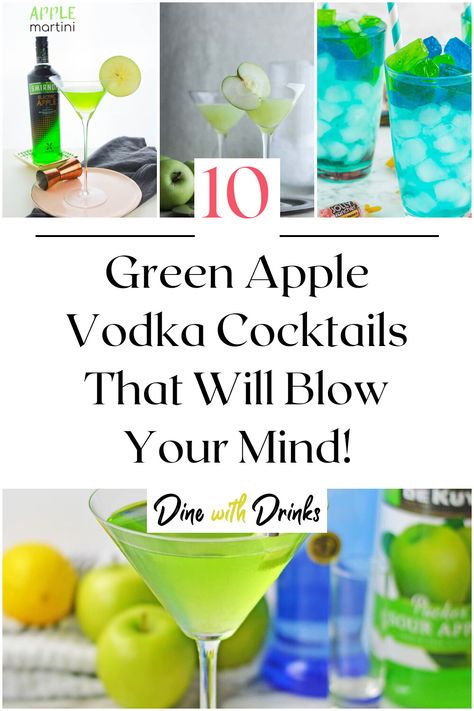 Collage of 4 green apple vodka cocktails. Apple Ciroc Mixed Drinks Recipe, Green Vodka Drinks, Green Apple Drinks, Apple Vodka Cocktails, Smirnoff Apple, Green Alcoholic Drinks, Green Apple Cocktails, Vanilla Vodka Drinks, Smirnoff Recipes