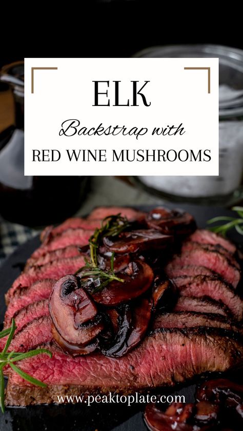 Elk Backstrap Marinade, How To Cook Elk Backstrap, Elk Ribeye Recipe, Elk Back Strap Recipes, Elk Sirloin Steak Recipes, Elk Backstrap Recipes, Elk Tenderloin Recipes, Elk Steak Recipes, Elk Marinade