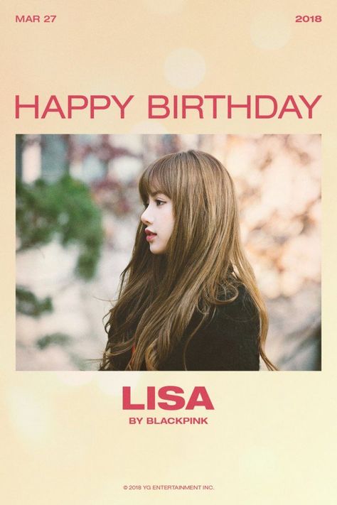 Happy Birthday My Queen, Happy Birthday Lisa, Blackpink Poster, Music Lyrics Quotes Songs, Blackpink Members, Happy Birthday To Us, Nerd Girl, Happy B Day, Jennie Lisa