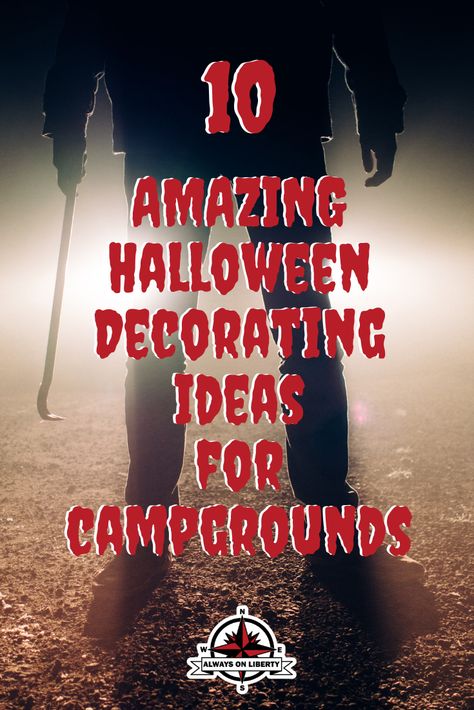 Halloween Themes For Camping, Camp Halloween Decorations, Campsite Decorating Ideas For Halloween, Campsite Halloween Decor, Halloween Campsite Themes, Campground Halloween Decorating Ideas, Camp Halloween Ideas, Camp Ground Halloween Decorations, Rv Site Halloween Decorating Ideas