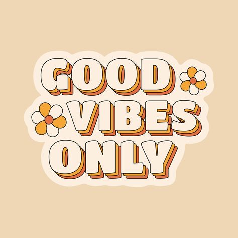 Download the Good vibes only positive quote sticker in hippie retro 70s style with flowers. 8565885 royalty-free Vector from Vecteezy for your project and explore over a million other vectors, icons and clipart graphics! 70s Vibes Aesthetic, Retro Sayings, Groovy Quotes, 70s Quotes, Cactus Quotes, Orange Pictures, Groovy Quote, 70s Birthday, Newspaper Design Layout