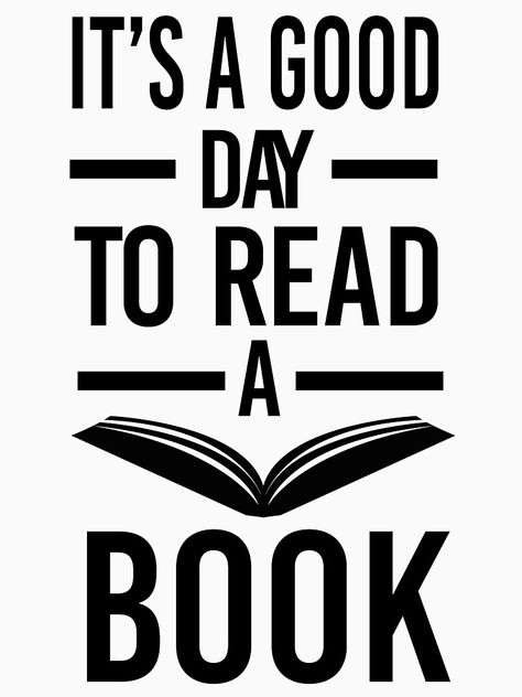 "It's A Good Day To Read A Book Shirt, Reading Shirts, Book lovers Gift Shirt, Librarian Shirt, World Read Day Shirt" T-shirt by Nokershine | Redbubble Book Shirt, Librarian Shirt, Reading Day, It's A Good Day, Losing Weight Motivation, Reading Shirts, Read A Book, Book Shirts, Lovers Gift