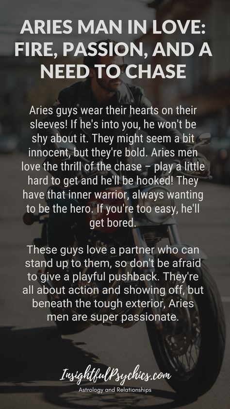 Aries men are direct about their feelings. They love a good challenge, so don't be too easy to win over. Don't be afraid of playful arguments- they love that feisty spirit. These guys are strong and competitive but also super passionate underneath it all. Hashtags: #love #aries #firesign #passion #challenge #ariesman #ariesmen Aries Men Zodiac Facts, Aries Traits Men, Aries Male Traits, Aries Man Traits, Aries Boyfriend, Aries Male, Aries Man In Love, Aries Relationship, Bear Sketch