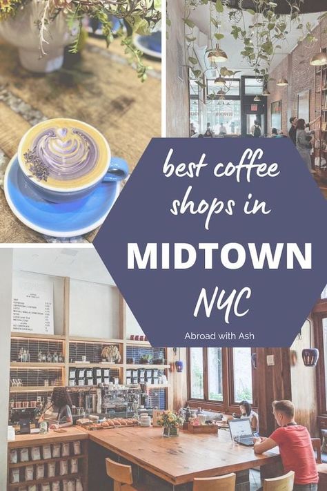 Looking for a caffeine fix between tourist sites in NYC? Discover the BEST Midtown coffee shops that offer quality coffee, delicious baked goods, and a welcoming atmosphere! I've also included coffee shops that are good for working or studying...which is hard to find in NYC. #midtown #nyc #manhattan #usatravel Best Nyc Coffee Shops, Manhattan Coffee Shop, Best Restaurants In Midtown Nyc, Nyc Cafes, Manhattan Cafe, Nyc Midtown, Nyc December, Nyc Coffee Shop, Nyc 2023