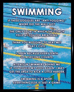 Swimming Quotes For Posters. QuotesGram Quotes For Posters, Swim Team Quotes, Swimming Motivational Quotes, Swimmer Memes, Swimmer Quotes, Swimming Jokes, Swimming Funny, Swimming Posters, Swimming Motivation